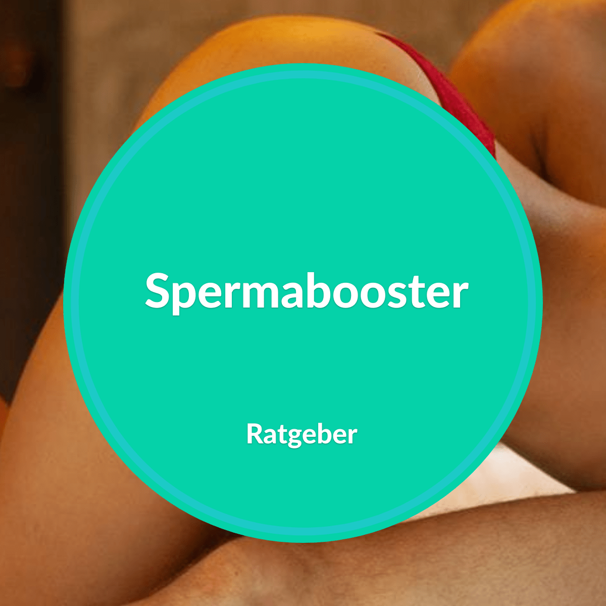 spermabooster beitragsbild